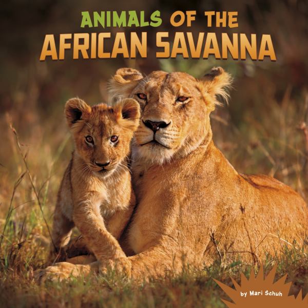 Animals of the African savanna (Wild Biomes)