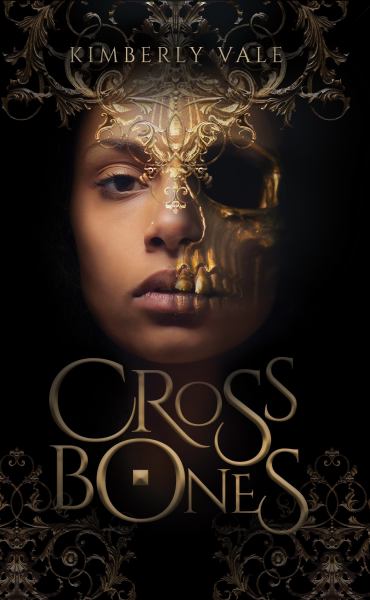 Crossbones (Kingdom of Bones, Book 1)