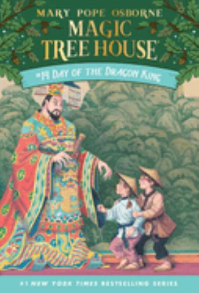 Day of the Dragon King (Magic Tree House, Book 14)