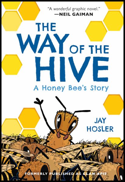 The way of the hive : a honey bee's story