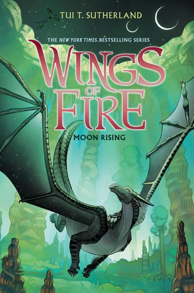 Moon rising (Wings of Fire, Book 6)