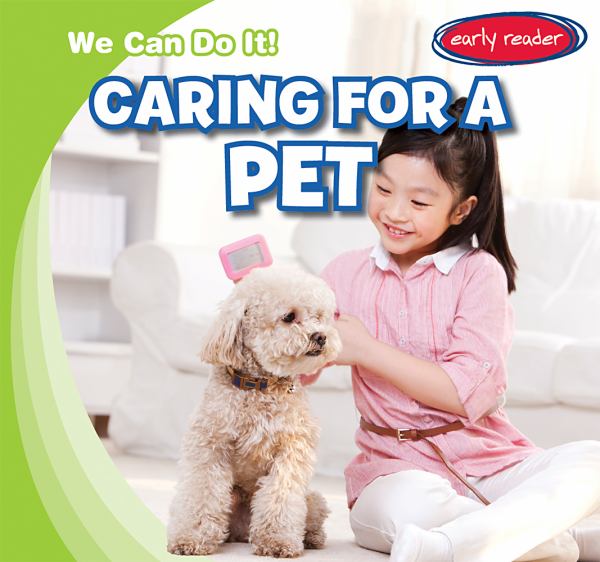 Caring for a pet (We Can Do It!)