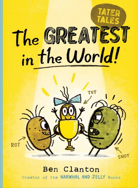 The greatest in the world! (Tater Tales)