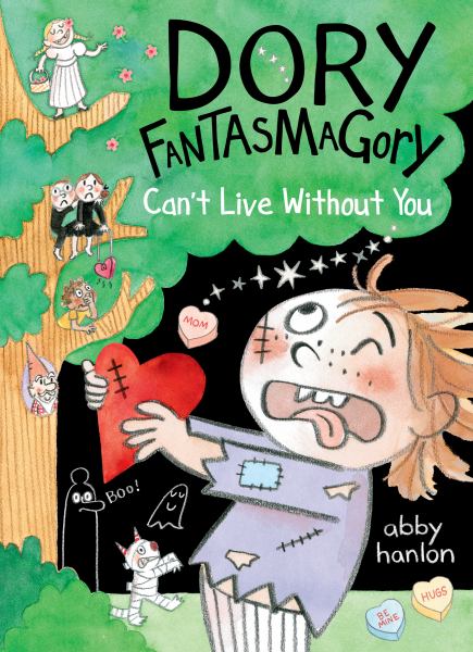 Can't live without you (Dory Fantasmagory, Book 6)