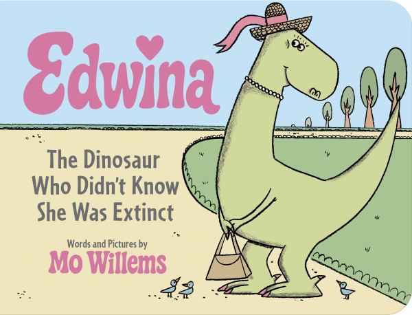 Edwina : the dinosaur who didn't know she was extinct