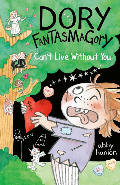 Can't live without you (Dory Fantasmagory, Book 6)