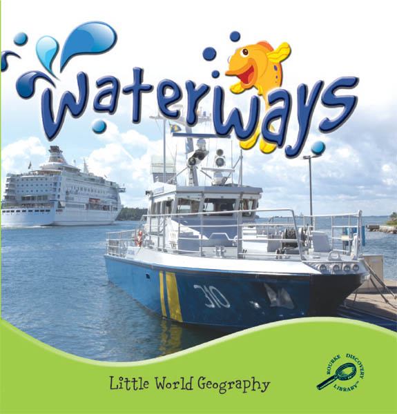 Waterways (Little World Geography)