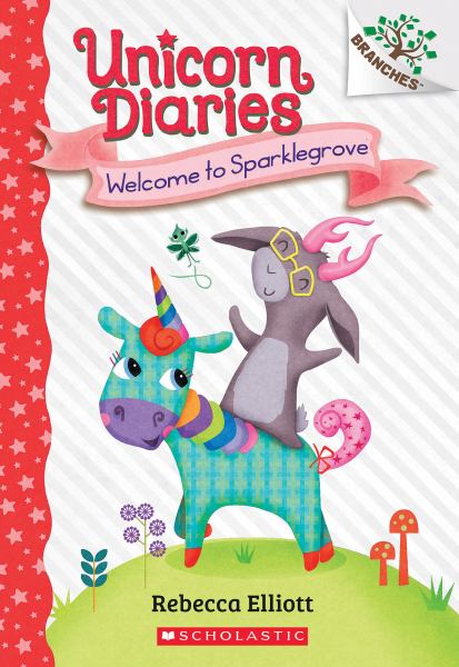 Welcome to Sparklegrove (Branches: Unicorn Diaries, Book 8)