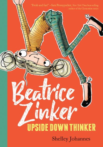 Beatrice Zinker upside down thinker (Beatrice Zinker, Upside Down Thinker, Book 1)