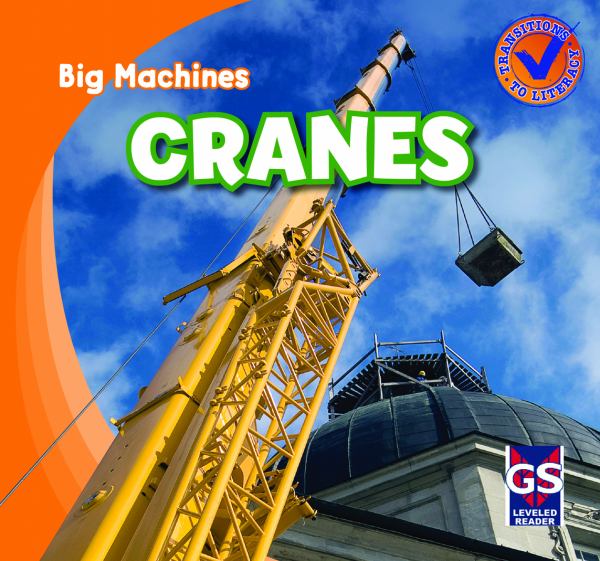 Cranes (Big Machines (G Stevens))