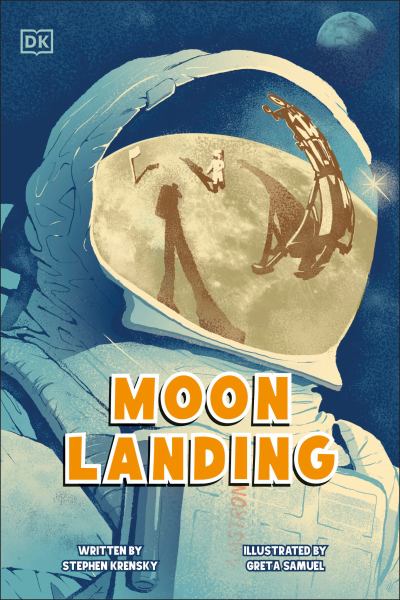 Moon landing (DK Science Stories)