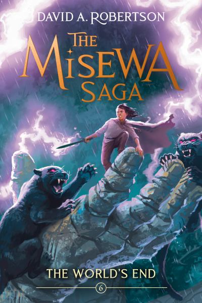 The world's end (Misewa Saga, Book 6)