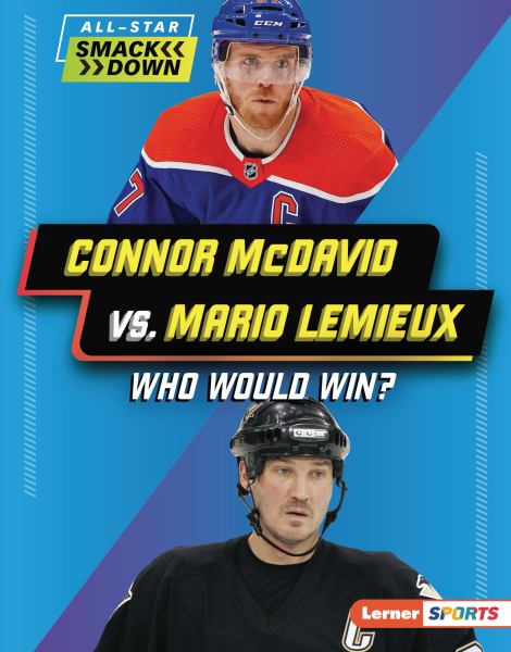 Connor McDavid vs. Mario Lemieux : who would win? (Lerner Sports: All-Star Smackdown)