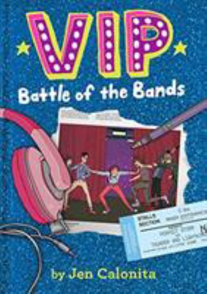 Battle of the bands (VIP (Little Brown), Book 2)