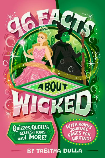 96 facts about Wicked : quizzes, quotes, questions, and more! (96 Facts About...)