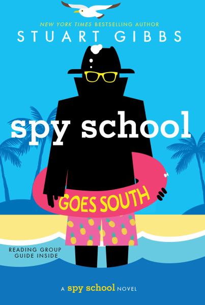 Spy school goes south (Spy School, Book 6)