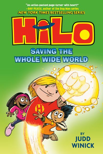 Hilo. Book 2,Saving the whole wide world (Hilo, Book 2)
