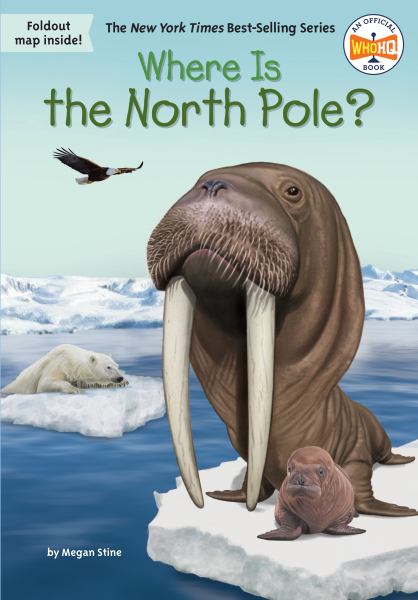 Where is the North Pole? (Where Is...?)