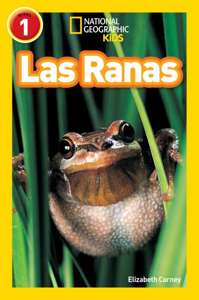 Las ranas (National Geographic Readers-Level 1)