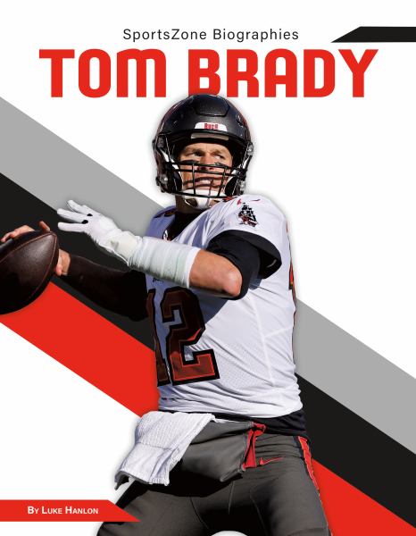 Tom Brady (SportsZone Biographies)