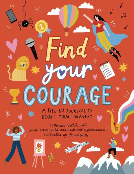 Find your courage (Find Your)
