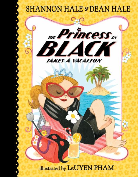 The Princess in Black takes a vacation (Princess in Black, Book 4)