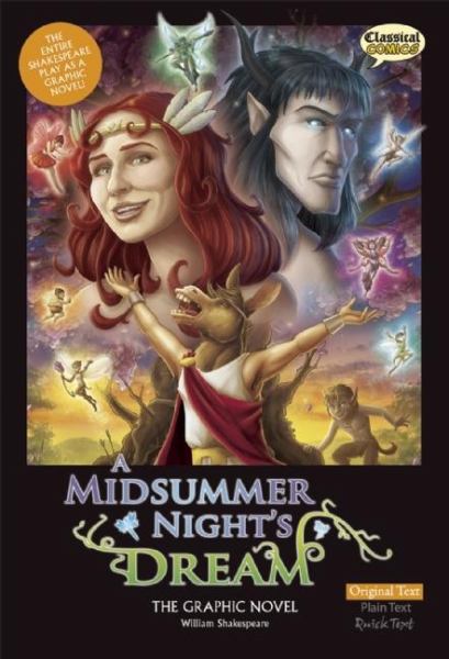 A midsummer night's dream : the graphic novel : original text version (Classical Comics)