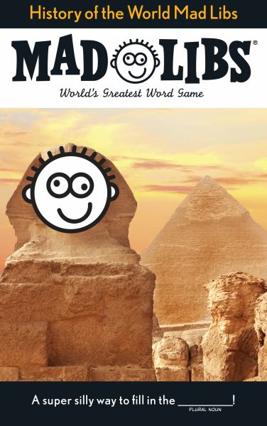 History of the world Mad Libs.