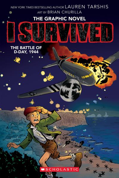 I survived the battle of D-Day, 1944 (I Survived, Book 9)
