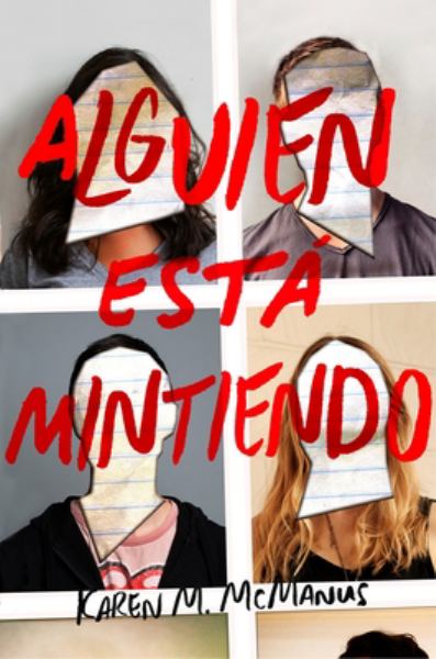 Alguien esta mintiendo (One of Us is Lying, Book 1)