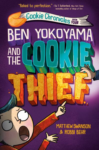 Ben Yokoyama and the cookie thief (Cookie Chronicles, Book 4)