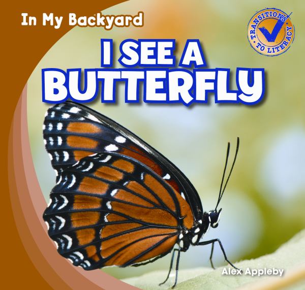 I see a butterfly (In My Backyard (Gareth Stevens))
