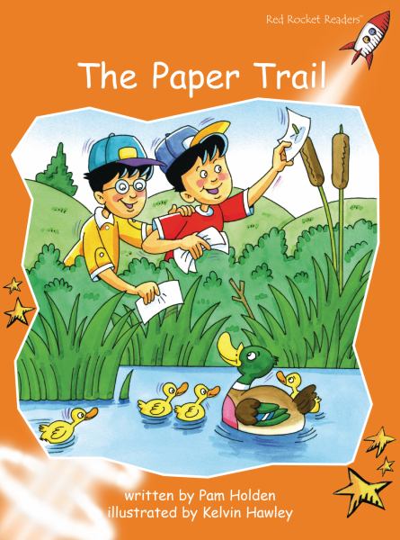 The paper trail (Red Rocket Readers: Fluency Level 1-Orange)