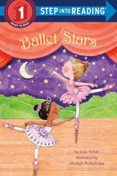 Ballet stars (Step into Reading-Step 1)
