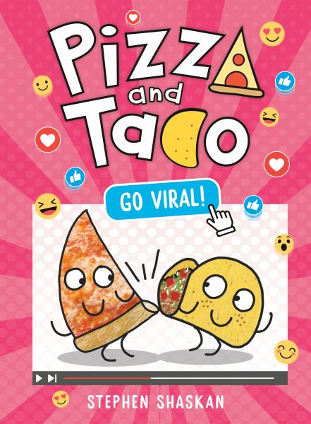 Pizza and Taco Go Viral! (Pizza and Taco, Book 10)