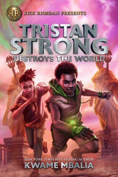 Tristan Strong destroys the world (Tristan Strong, Book 2)