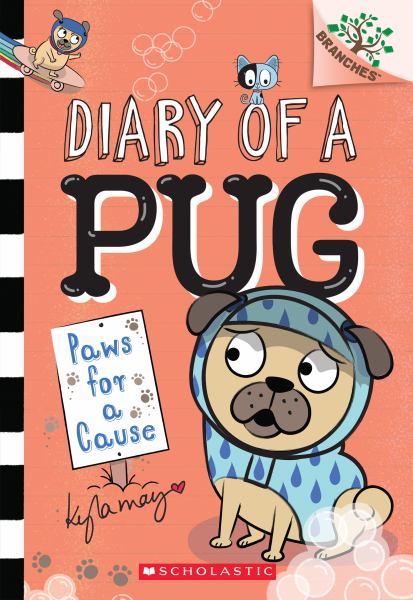 Paws for a cause (Branches: Diary Of A Pug, Book 3)