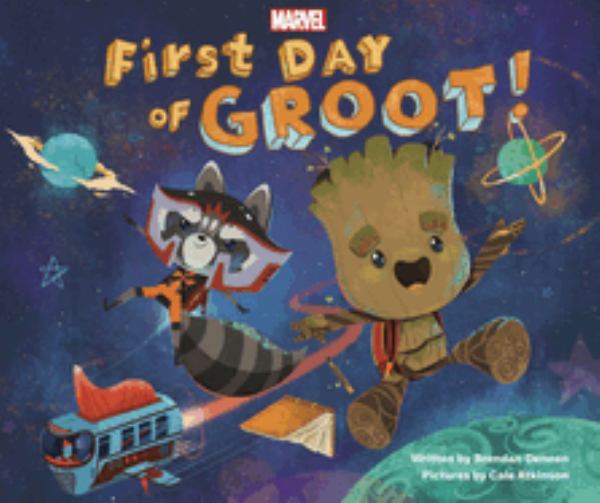 First day of Groot! (Rocket and Groot Picture Book)