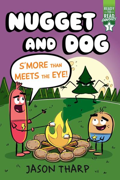 Nugget and Dog. S'more than meets the eye! (Ready-to-Read Graphics: Level 2-Nugget and Dog)