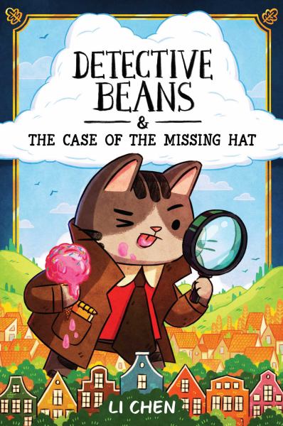 Detective Beans & the case of the missing hat (Detective Beans)