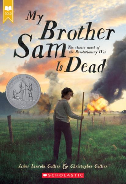 My brother Sam is dead (My Brother Sam Is Dead, Book 1)
