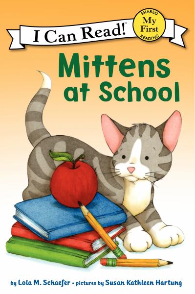 Mittens at school (I Can Read! My First: Mittens)