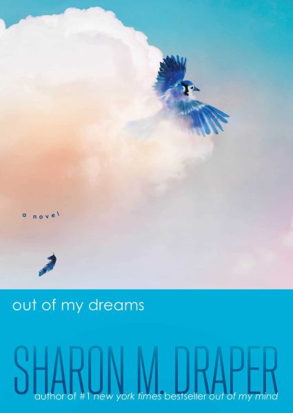 Out of my dreams (Out of My Mind, Book 3)