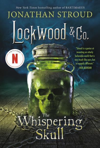 The whispering skull (Lockwood & Co., Book 2)
