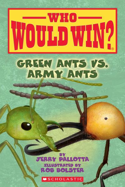 Green ants vs. army ants (Who Would Win?)