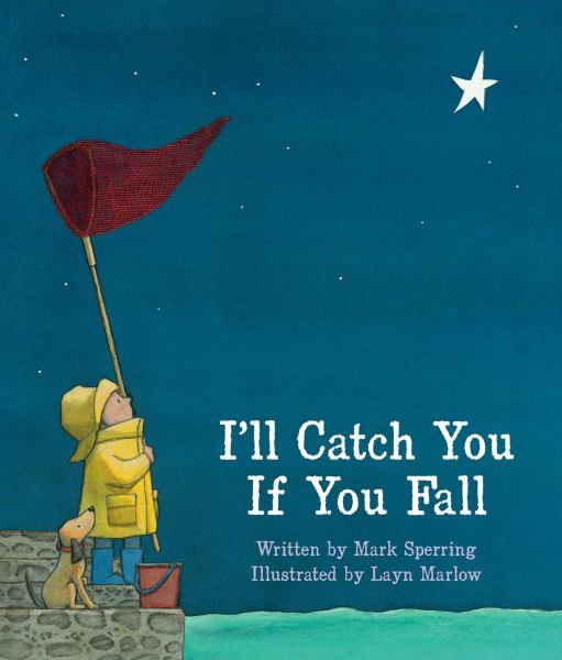 I'll catch you if you fall