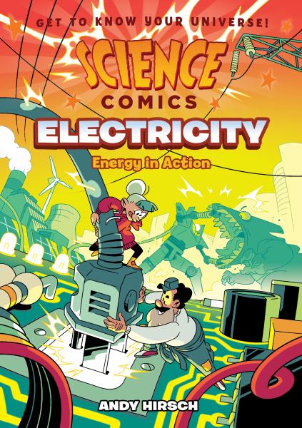 Electricity : energy in action (Science Comics)