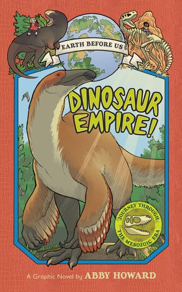 Dinosaur empire! (Earth Before Us, Book 1)