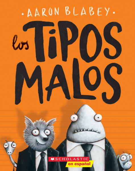 Los tipos malos (Bad Guys, Book 1)
