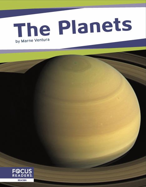 The planets (Focus Readers: Space-Beacon Level)